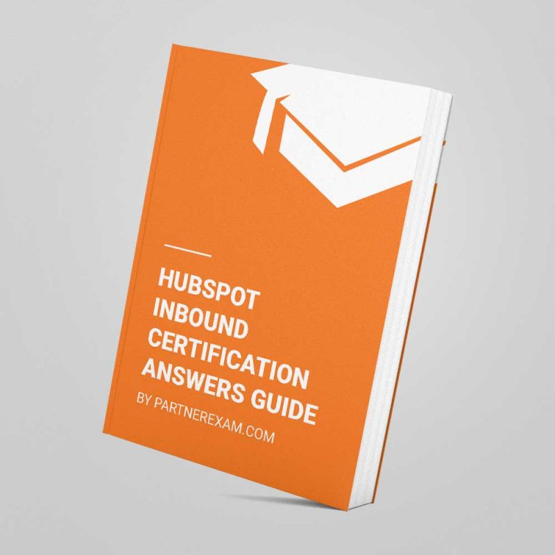 HubSpot Inbound Marketing Certification Answers Guide · PartnerExam