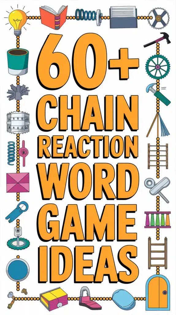 Chain Reaction Word Game Ideas: Fun & Engaging Wordplay