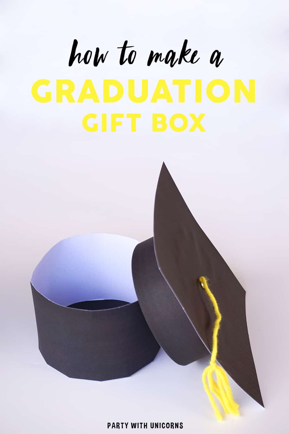 DIY Graduation Cap Gift Box Free Download Party with Unicorns