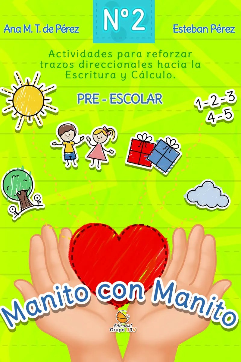 Manito con Manito 2 Inicia la Aventura de Leer y Escribir