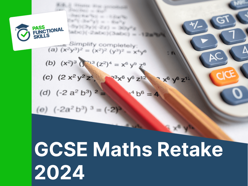 GCSE Maths Retake 2024 Pass Functional Skills