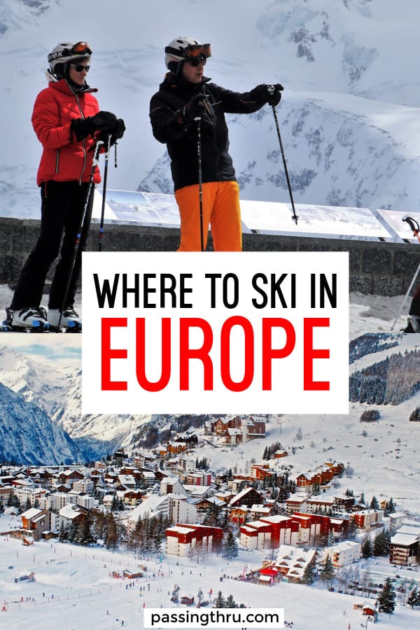 Where To Take A Skiing Holiday in Europe Passing Thru For the