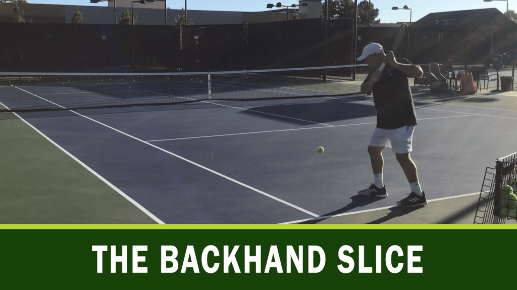 The Backhand Slice Passionate Tennis