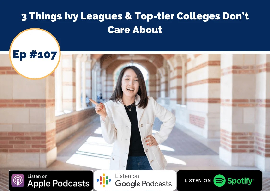 Episode 107 3 Things Ivy Leagues & Toptier Colleges Don’t Care About