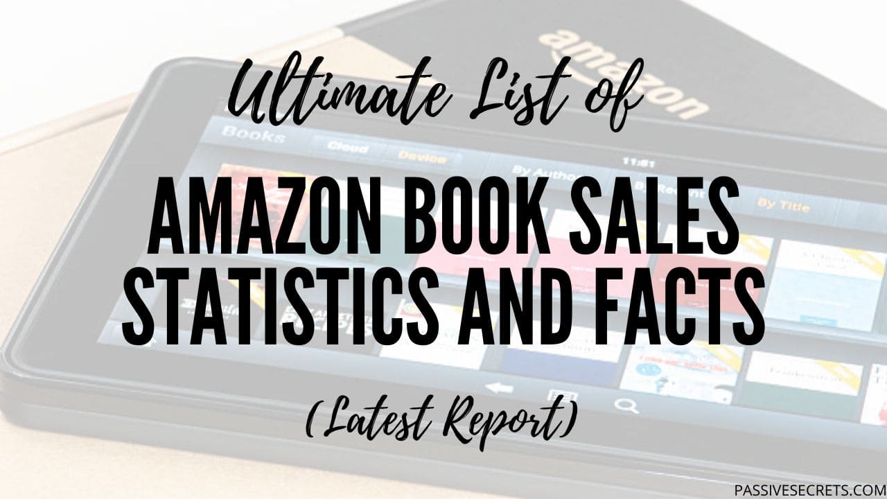 50+ Interesting Amazon Book Sales Statistics & Facts (2024)