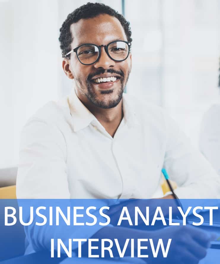 25 Business Analyst Interview Questions & HighScoring Answers