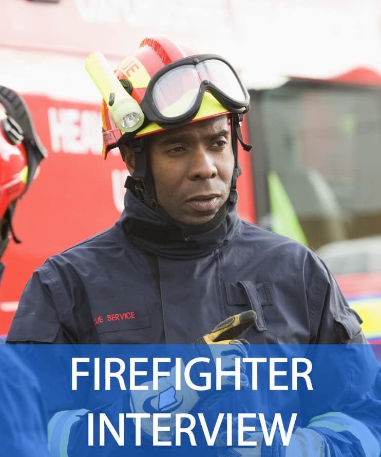 Pass Your Firefighter Interview Sample Questions & Answers