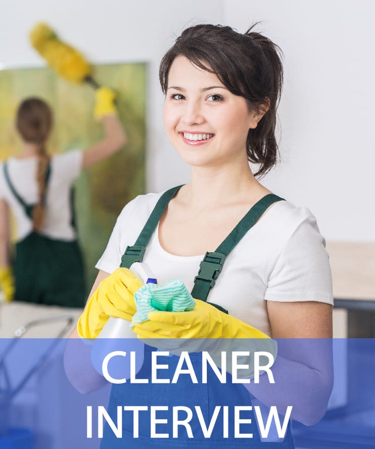 20 Cleaner Interview Questions & Answers Pass Your Cleaner Interview!