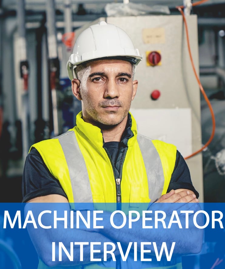 21 Machine Operator Interview Questions & Answers