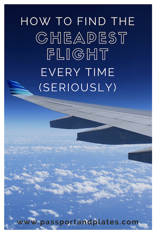 How to Find the Cheapest Flight Every Time Passport & Plates