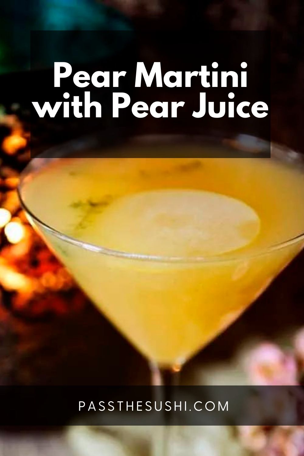 Easy Easy Pear Martini Cocktail