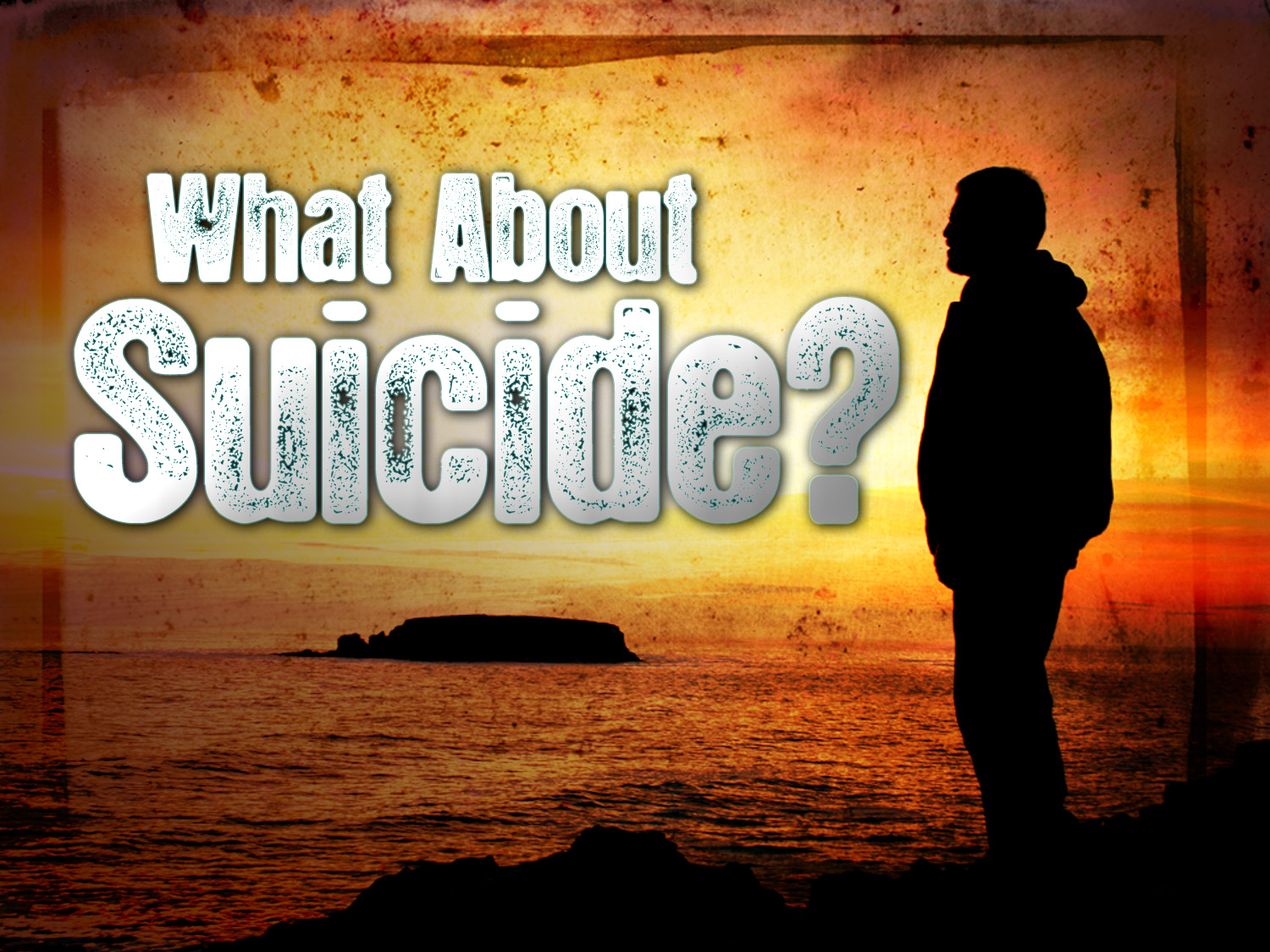 Is Suicide an Sin? Bob Pittenger