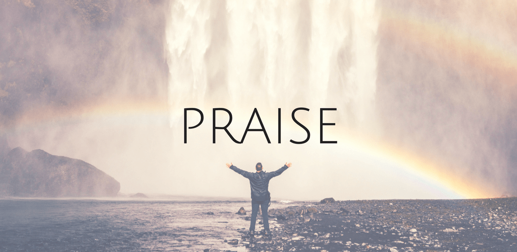The importance of Praise … by Rebekah Rice Making A Difference