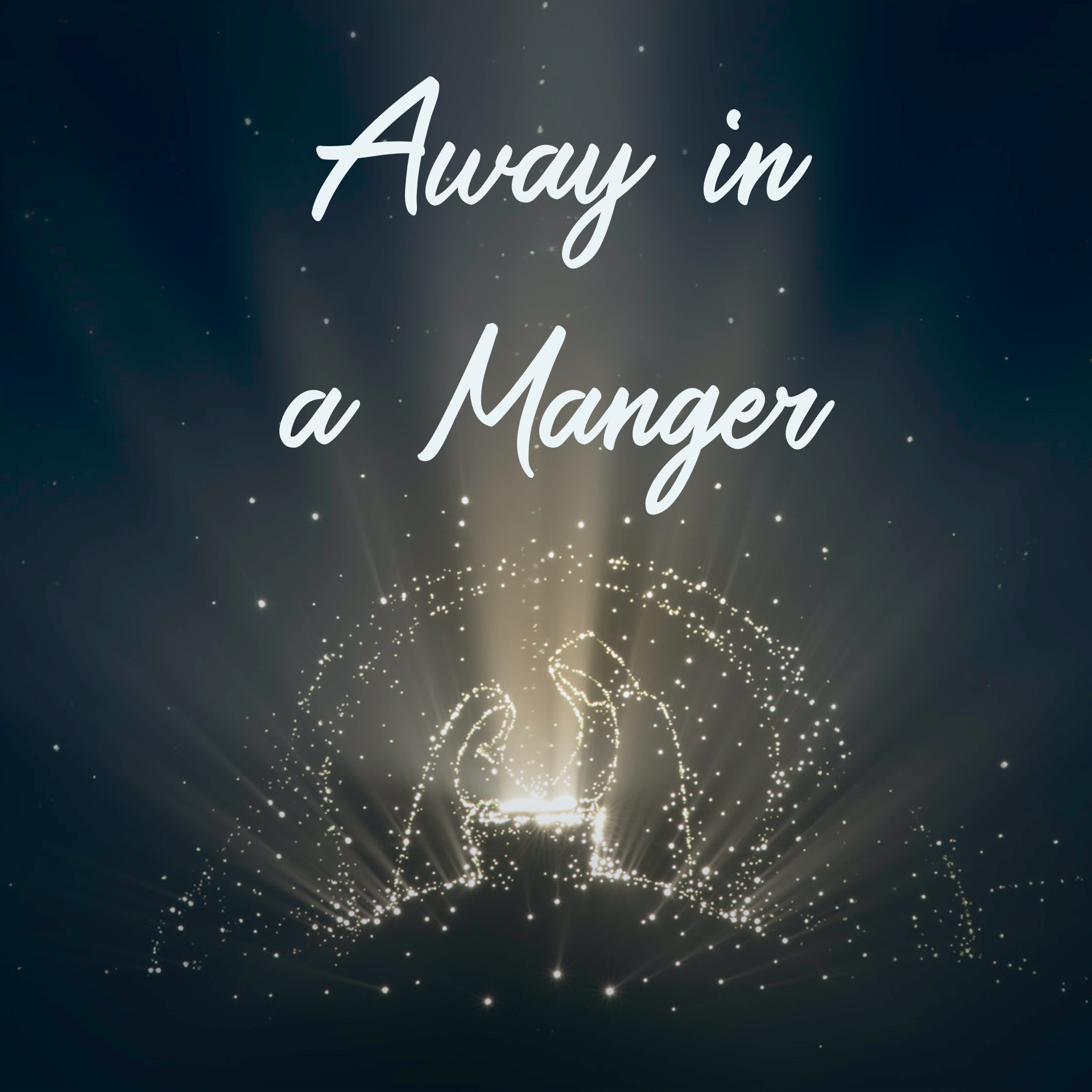 December 12 Christmas Light “Away in a Manger” Pastor Mark