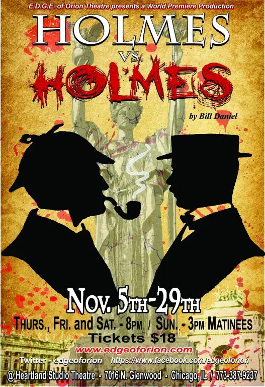 E.D.G.E. Theatre Presents the World Premiere of Holmes vs. Holmes