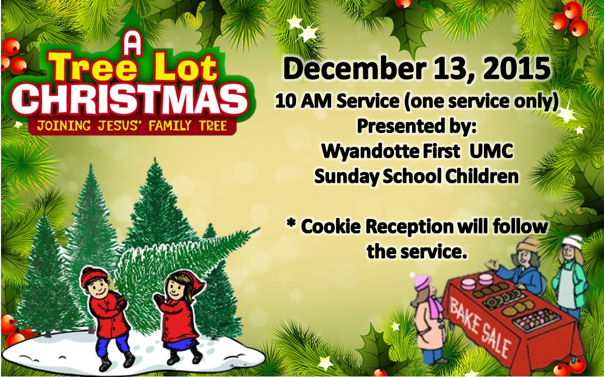A Tree Lot Christmas Children's Christmas Musical Wyandotte, MI Patch