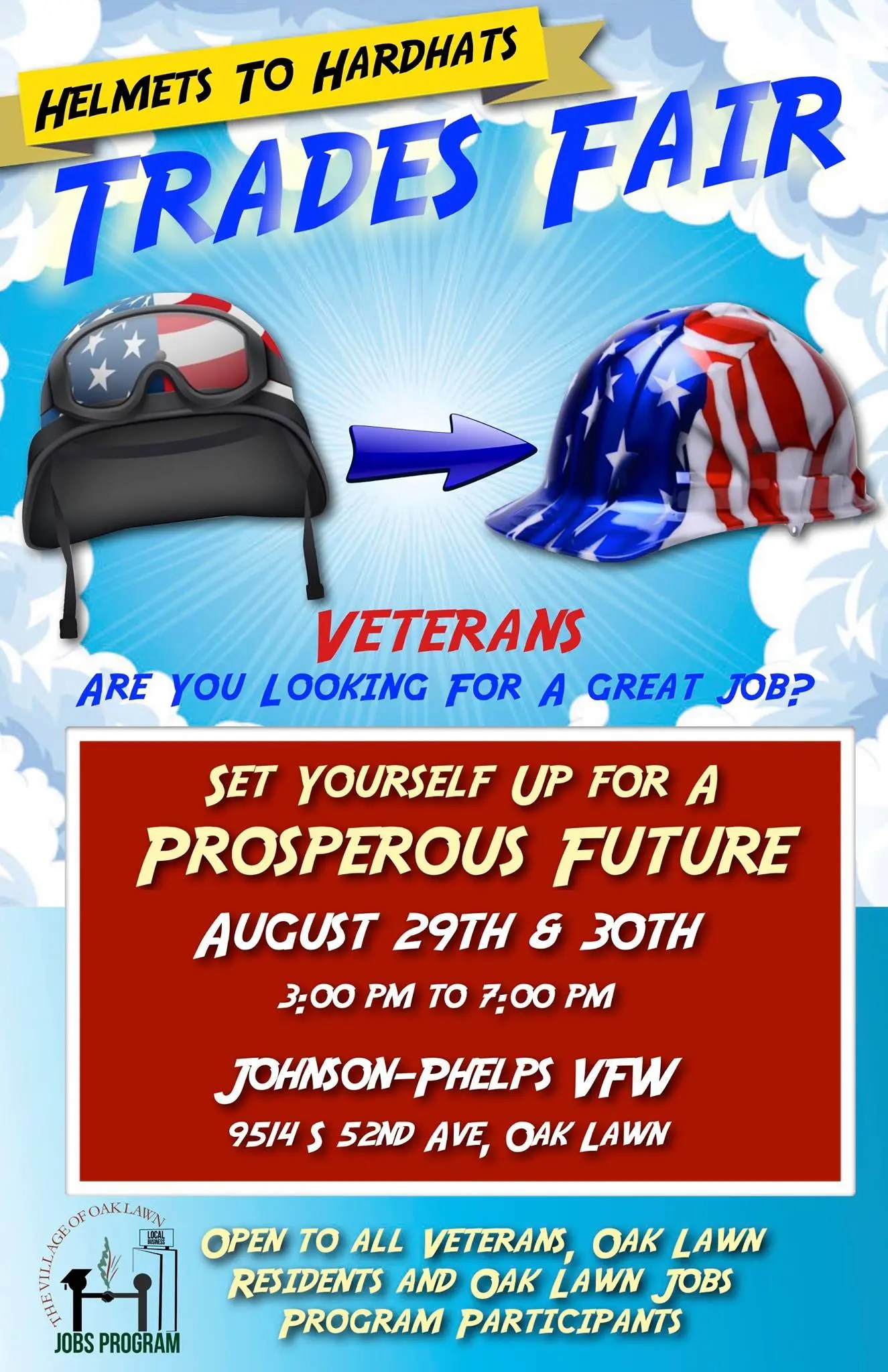 Oak Lawn Jobs Hosts 'Helmets to Hardhats' job Fair for Veterans Oak Lawn, IL Patch