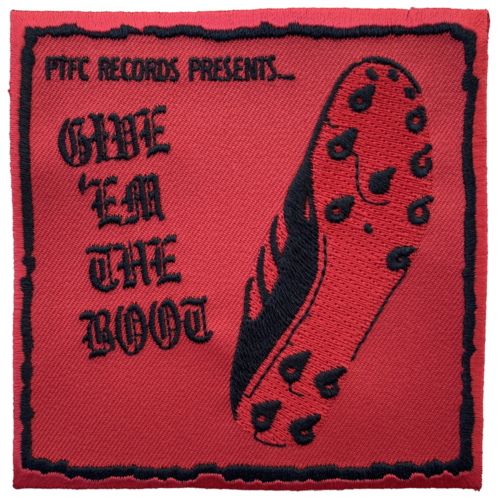 Give ’em the Boot Red PTFC Patch Patrol