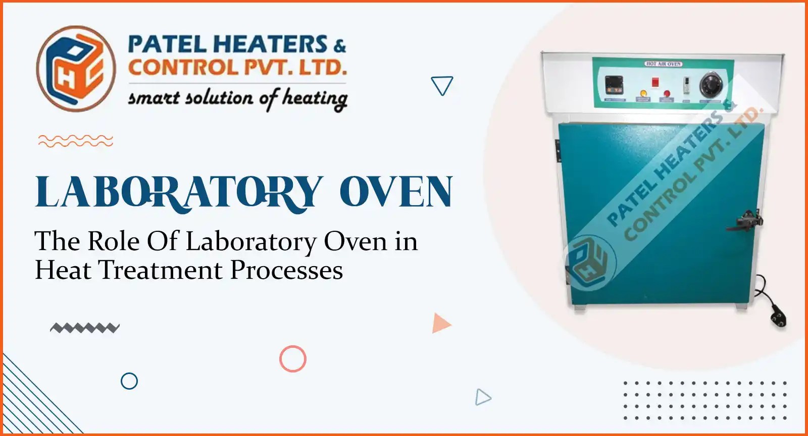 Blog A Simple Guide On Laboratory Oven to Determining Patel Heaters
