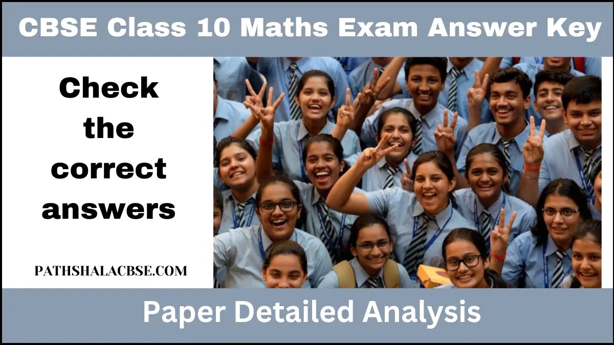 CBSE Class 10 Maths Exam Answer Key 2024 Paper Detailed Analysis