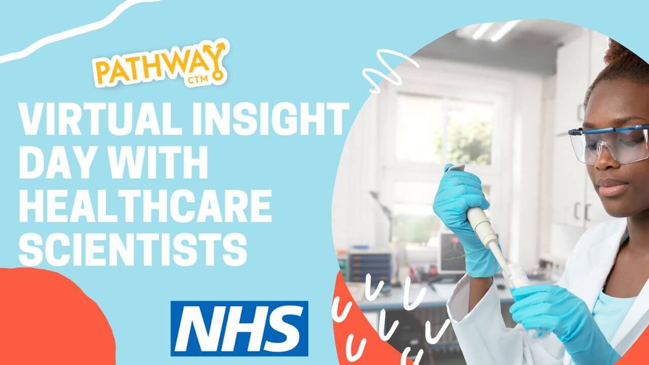 Virtual Insight Day with Healthcare Scientists Pathway CTM