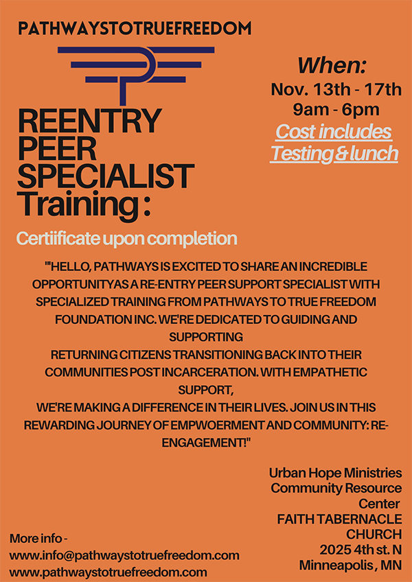 REENTRY PEER SUPPORT TRAINING Pathways To True Freedom, Inc.