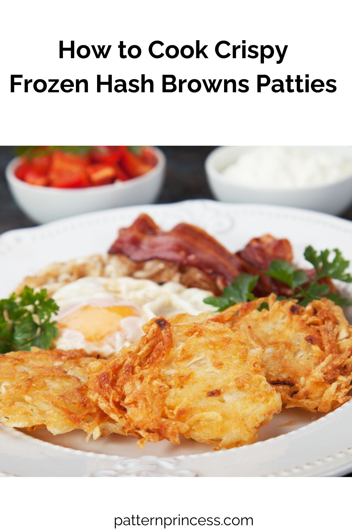 How to Cook Crispy Frozen Hash Browns Patties Pattern Princess