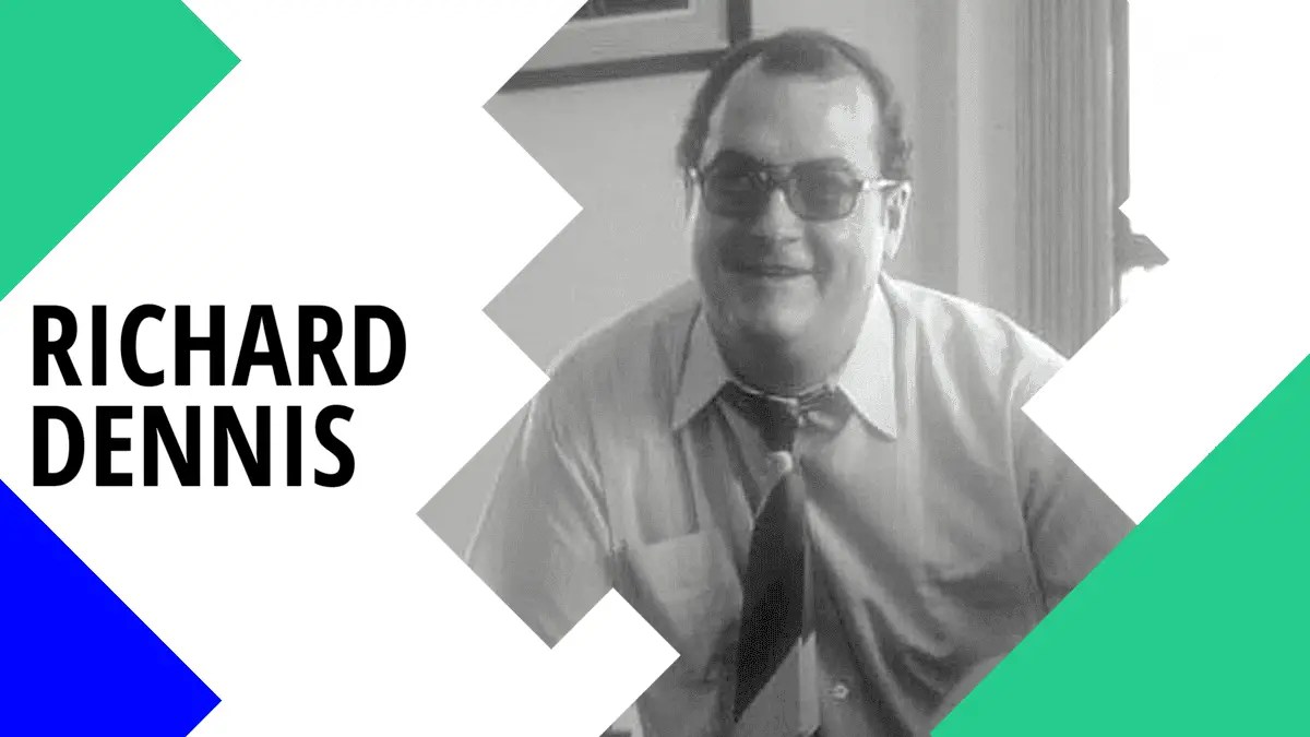 Richard Dennis worth / Biography / Portfolio / Quotes & More]