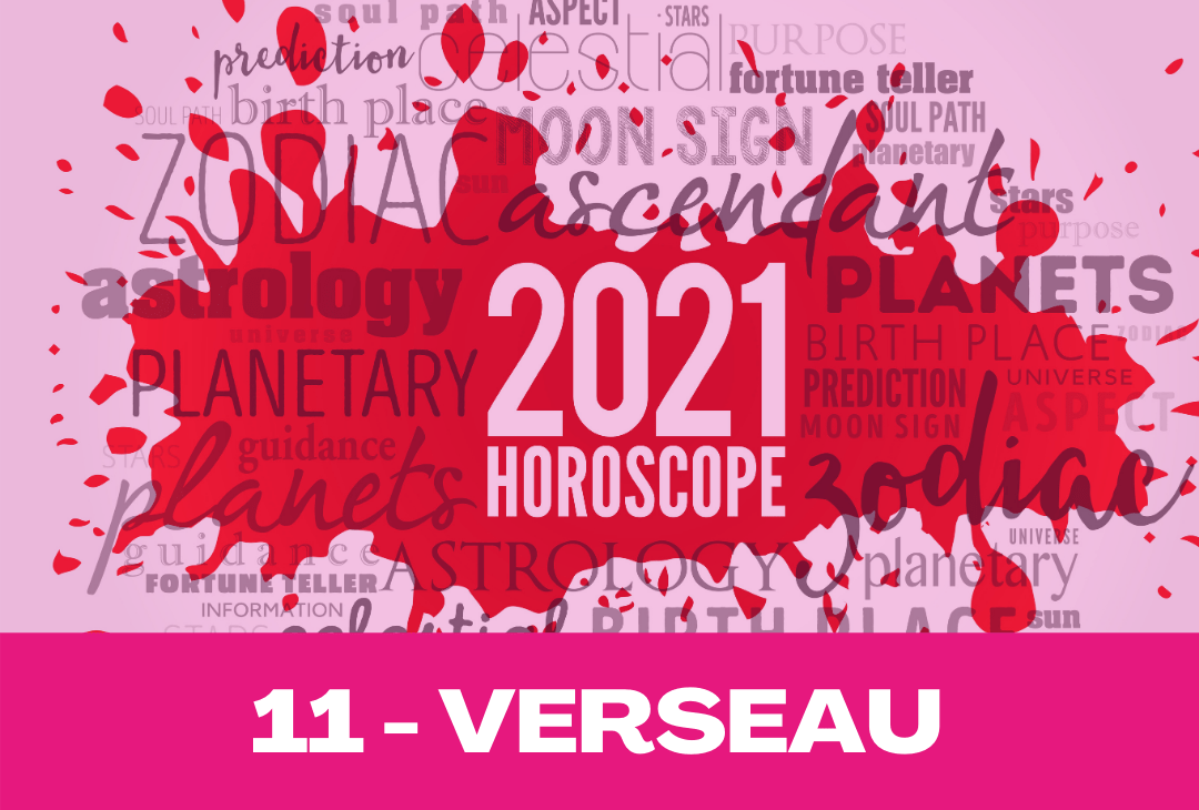 Horoscope 2021Verseau amour, argent, travail PATYZA