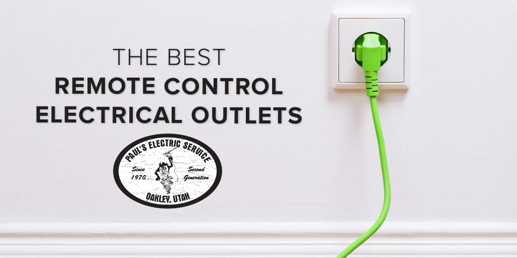 The Best Wireless Control Electrical Outlets Pauls Electric Service