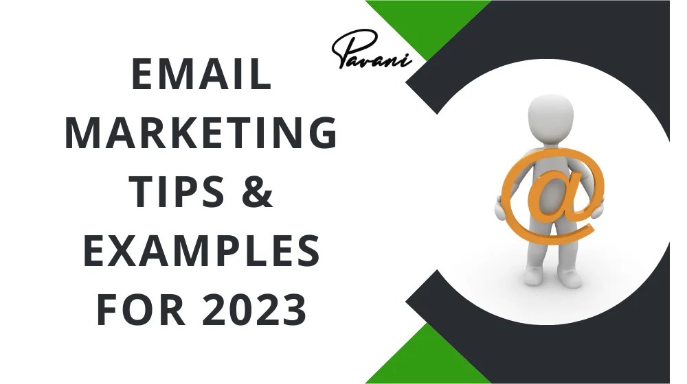 Email Marketing Tips & Examples for 2024 Pavani Naidu