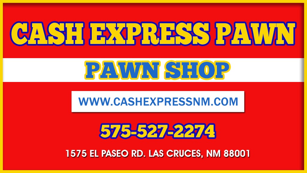 Cash Express Pawn Shop in Las Cruces 1575 El Paseo Rd, Las Cruces