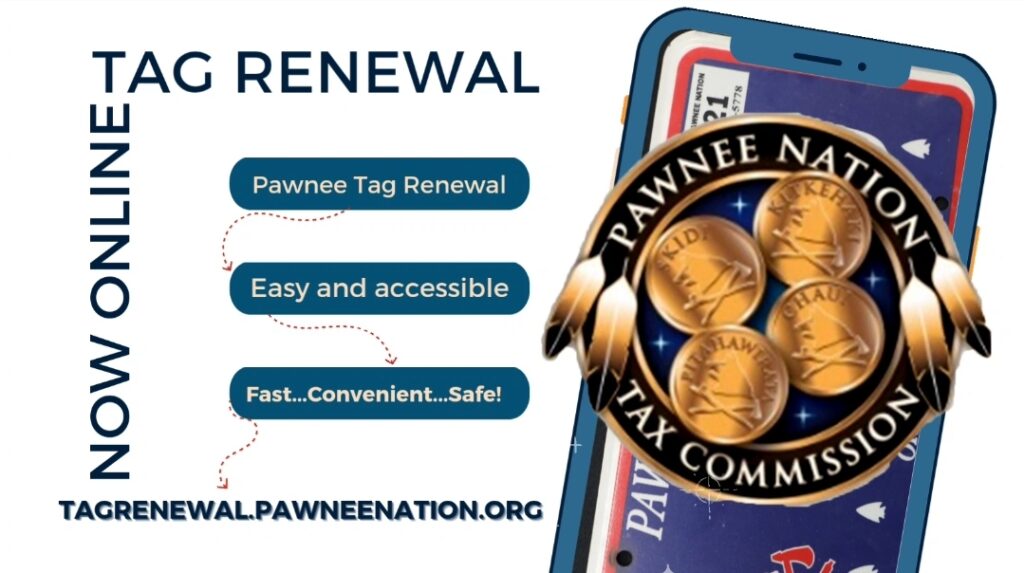 Online Tag Renewal now available for Pawnee citizens Pawnee Nation