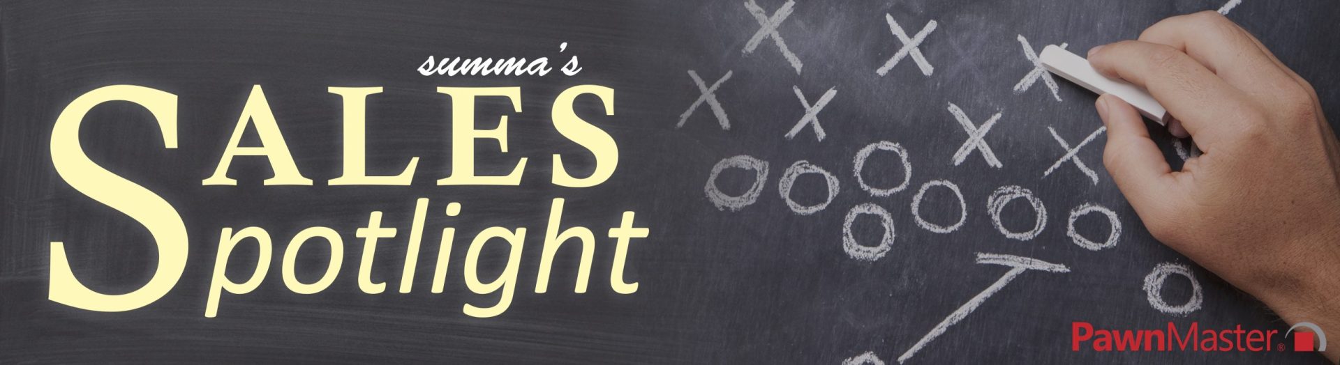 Sales Spotlight One Great Thing PawnMaster