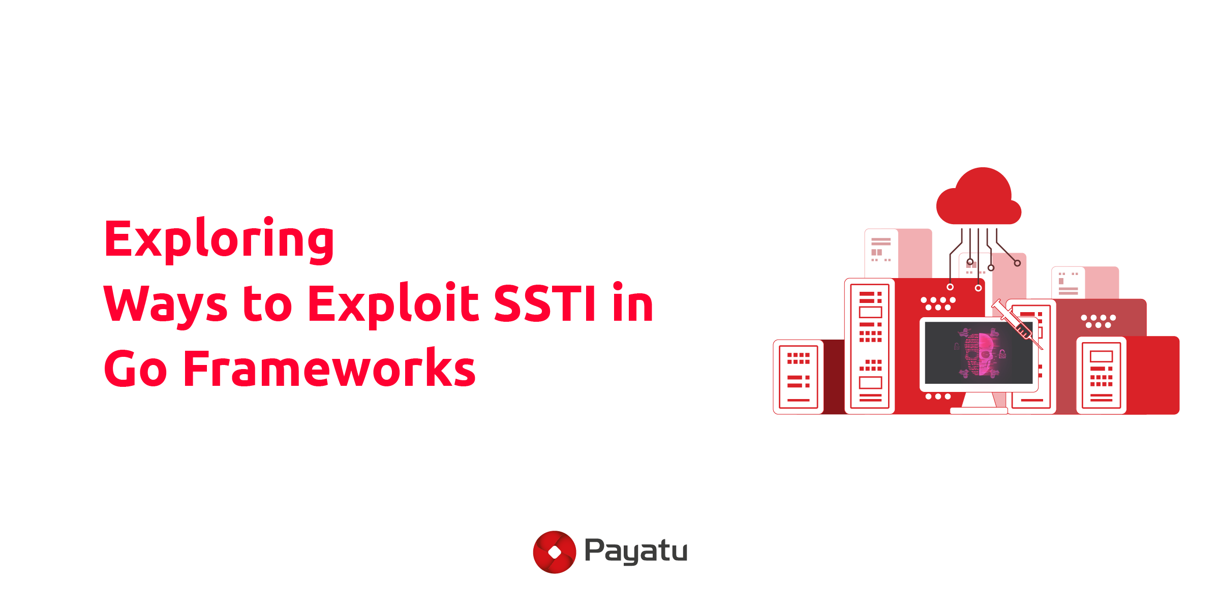 Exploring ways to exploit SSTI in Golang Frameworks