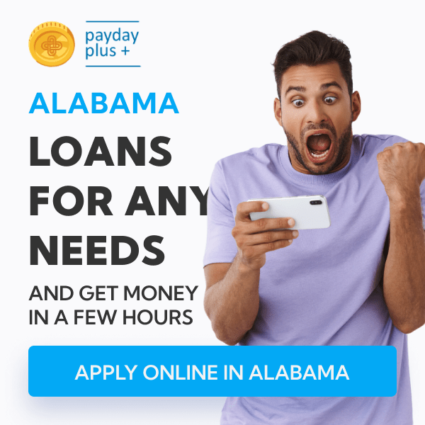 Alabama Payday Loans Apply Online up to 1000 by Payday Plus