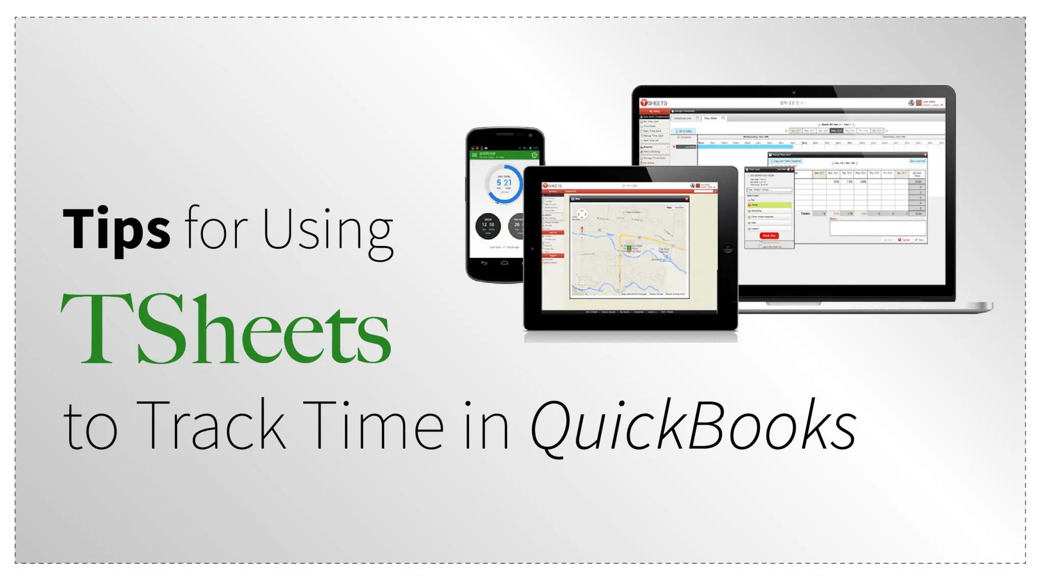 Tips and Features for Using TSheets to Track Time in QuickBooks