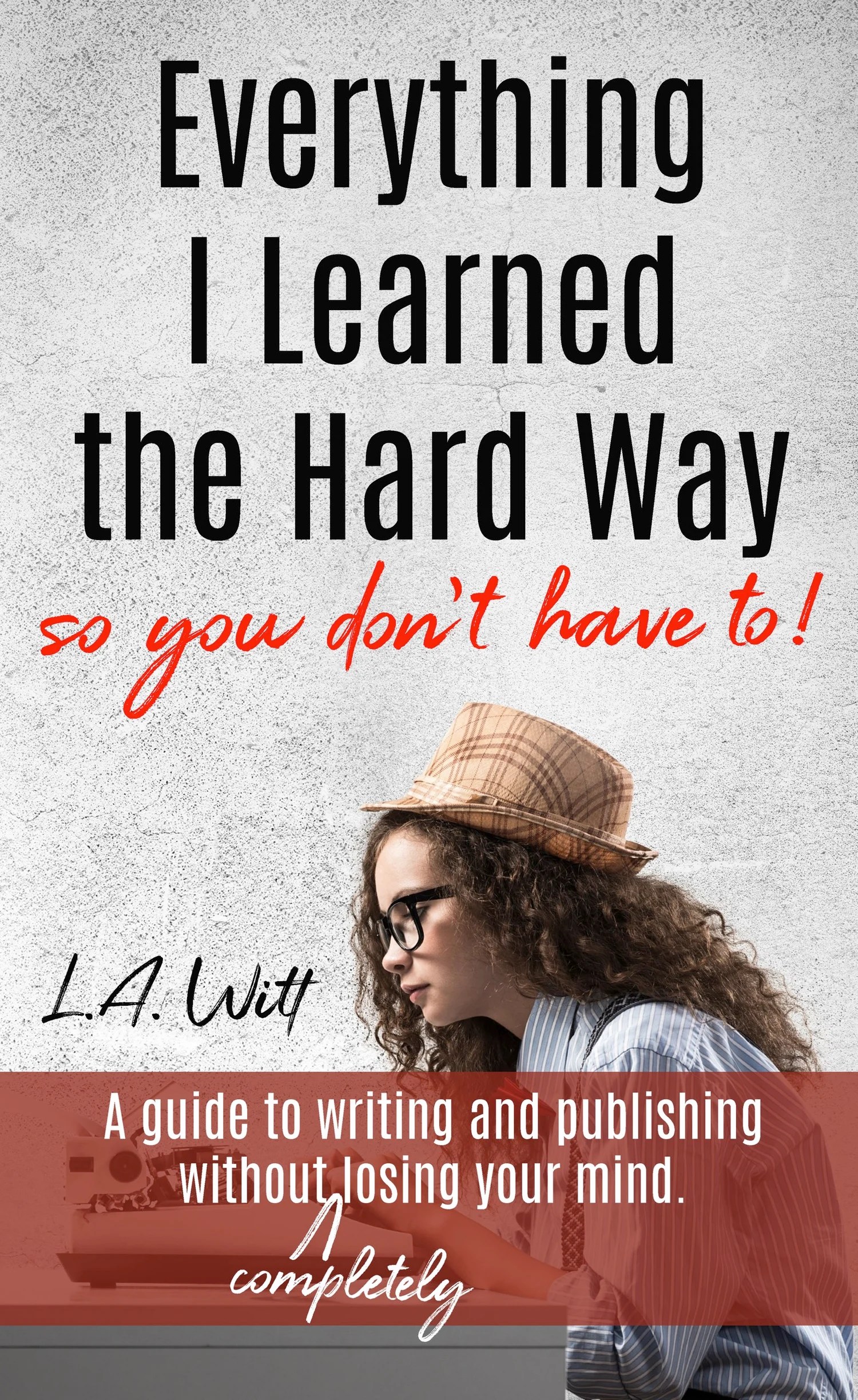 Everything I Learned the Hard Way (so you don't have to!) Payhip