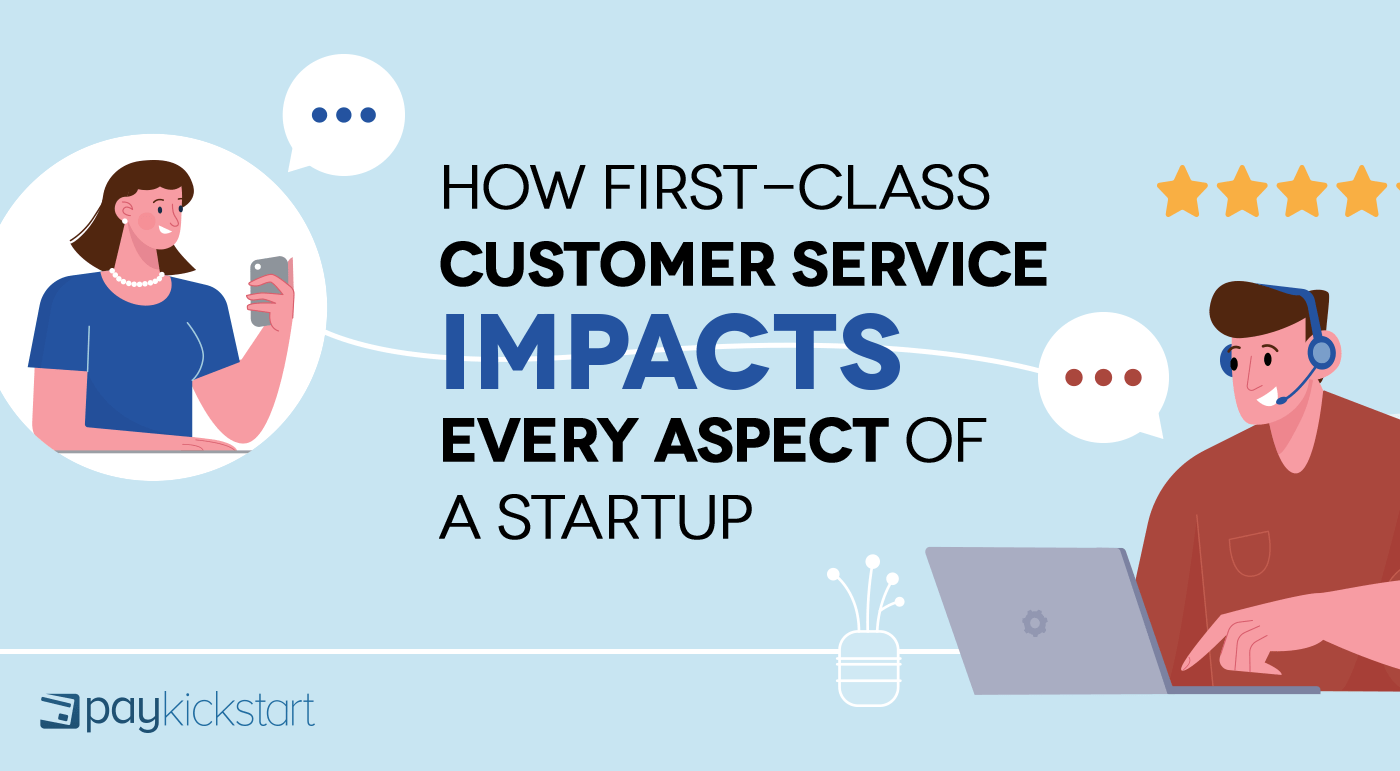 How FirstClass Customer Service Impacts Every Aspect of a Startup