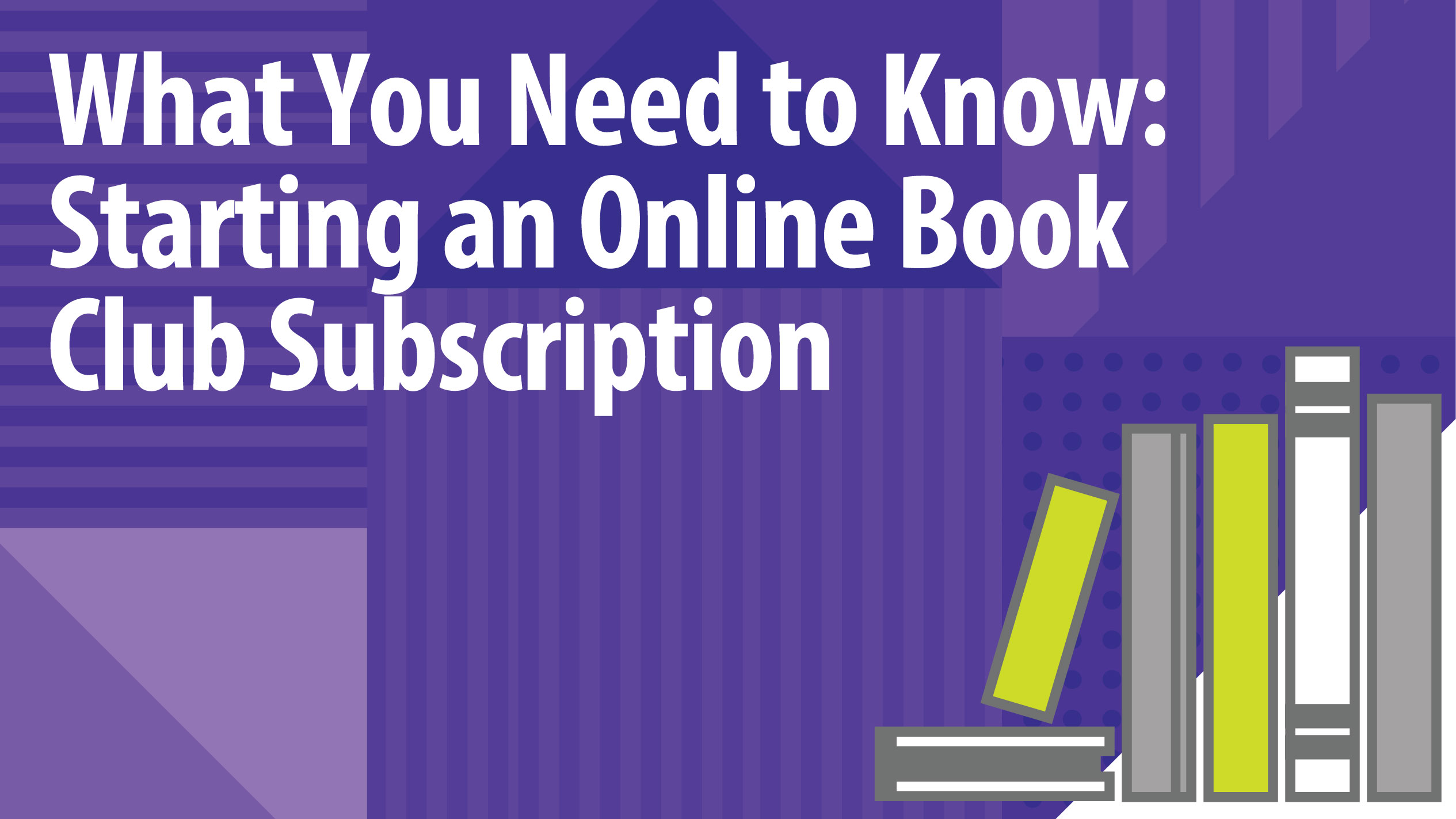 What You Need to Know Starting an Online Book Club Subscription