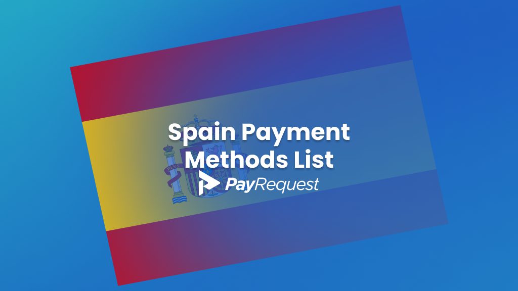Spanish Payment Methods List PayRequest