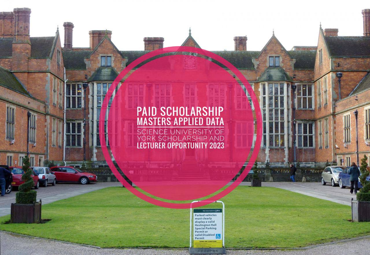 Masters Applied Data Science University Of York Scholarship And