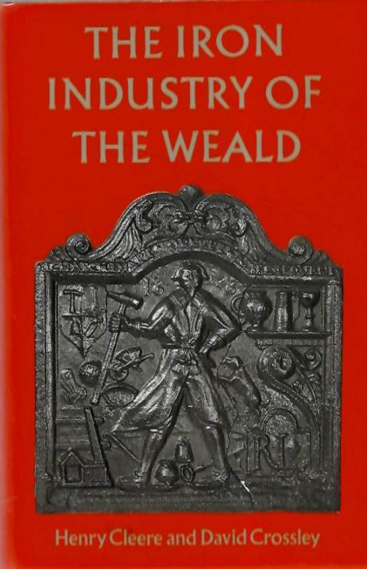 The Iron Industry of the Weald Books PBFA