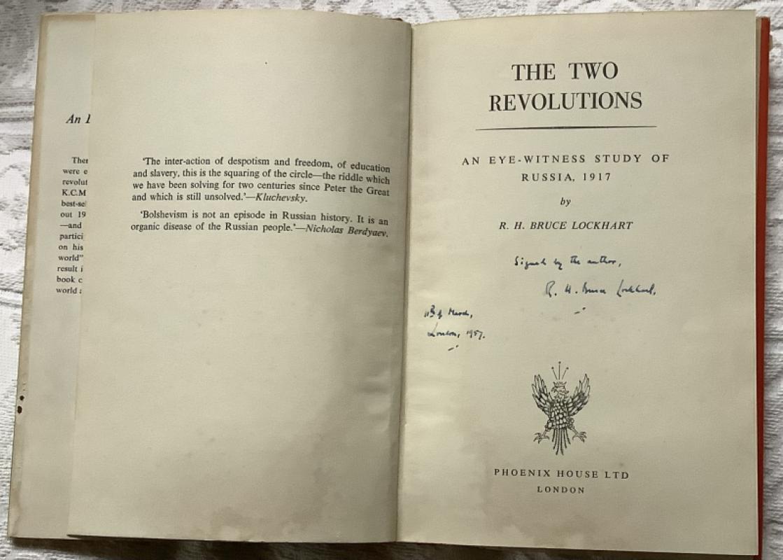 The Two Revolutions. An Eye Witness Study of Russia, 1917 Signed Copy. Books PBFA
