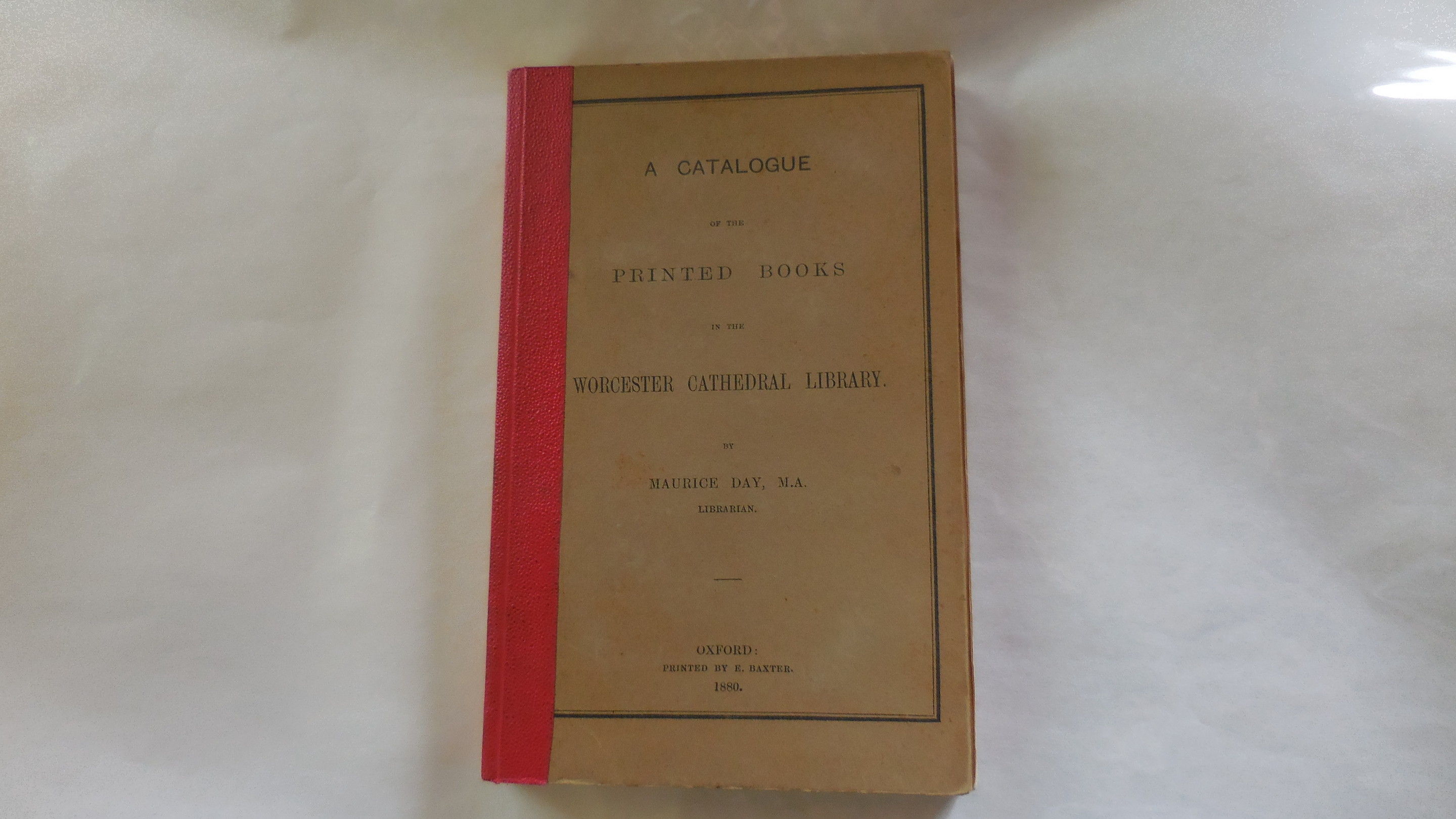 A Catalogue of the Printed Books in the Worcester Cathedral Library