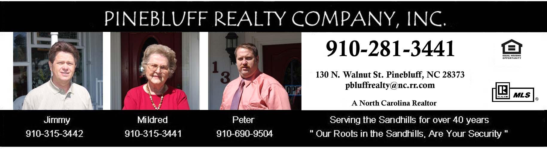 Pinebluff Realty Our Roots in the Sandhills are your Security!