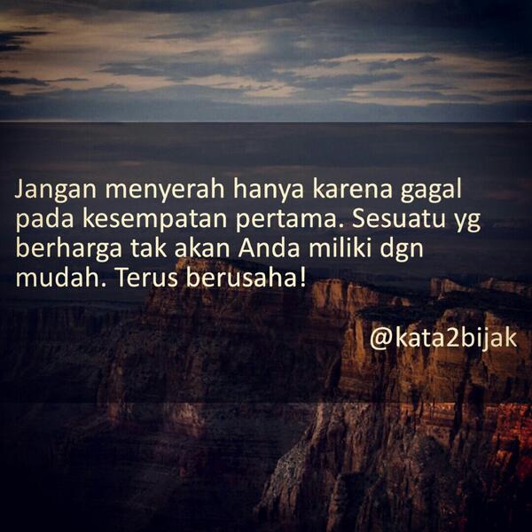 Kata Kata Jangan Putus Asa Kumpulan Kata Kata Bijak
