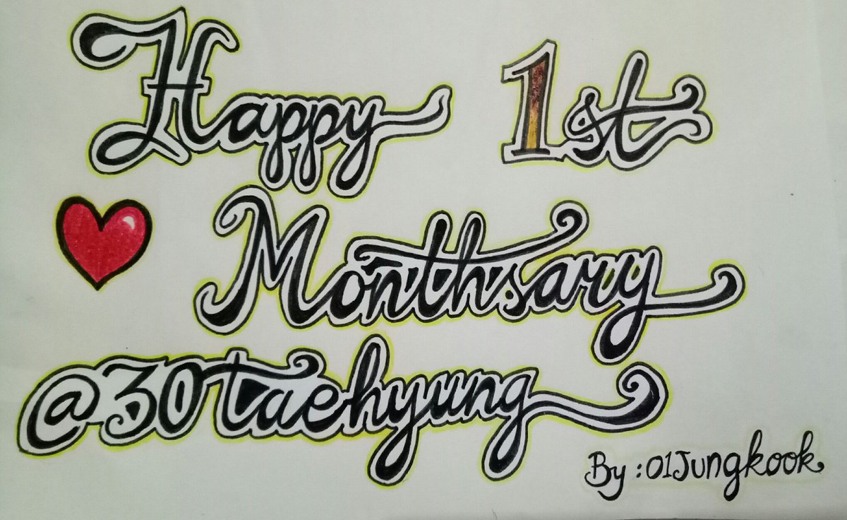 1st Monthsary Happy Monthsary Calligraphy