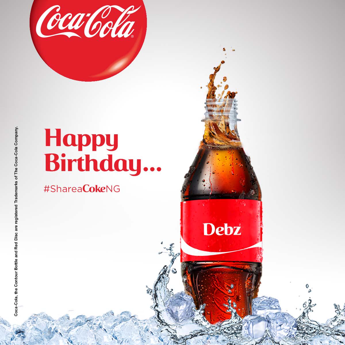CocaCola Nigeria on Twitter "Happy birthday Debz, CocaCola wishes