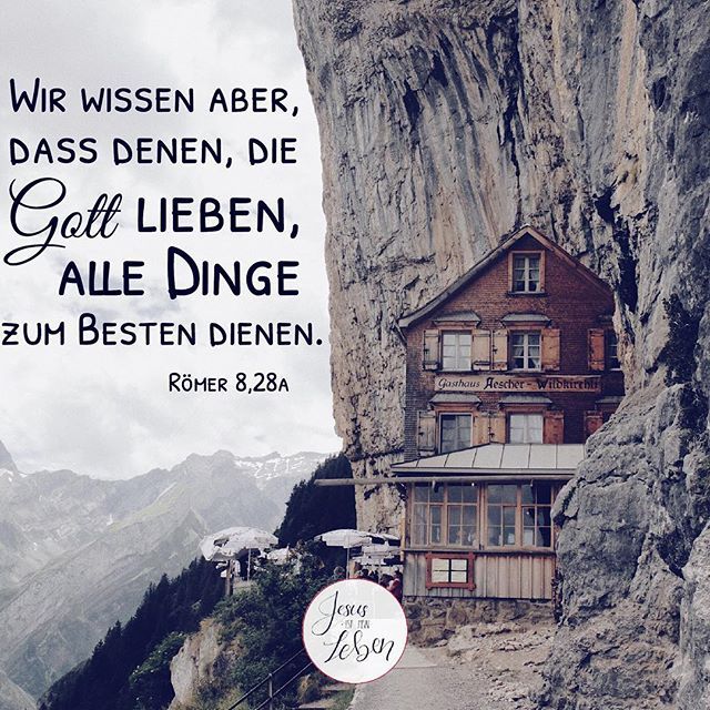 Jesusistmeinleben On Twitter Wir Wissen Aber Dass Denen Die Gott Lieben Alle Dinge Zum Besten Dienen Romer 8 28a Jesusistmeinleben Jesusistmeinleben Gott Leben Dich Moment Liebe Spruche Spruch Zitate Christlich Jesus